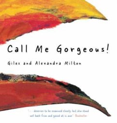 Call Me Gorgeous! - Milton, Giles