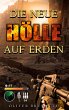 Die neue Hölle auf Erden - Bild 1