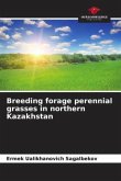 Breeding forage perennial grasses in northern Kazakhstan