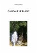 Gandalf le Blanc - Bild 1