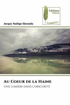 Au Coeur de la Haine - Ekounda, Jacquy Nadège