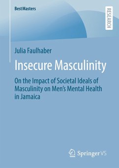 Insecure Masculinity - Faulhaber, Julia