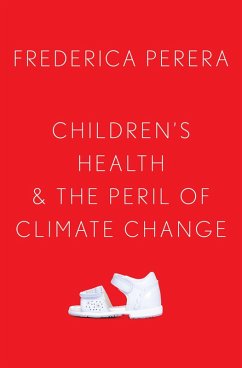 Children's Health and the Peril of Climate Change (eBook, ePUB) - Perera, Frederica