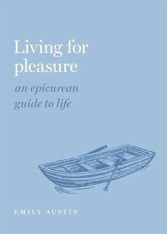 Living for Pleasure (eBook, ePUB) - Austin, Emily A.