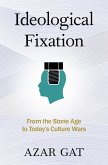 Ideological Fixation (eBook, ePUB)