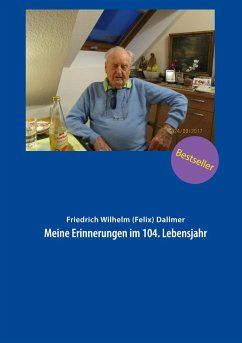 Meine Erinnerungen im 104. Lebensjahr - Matschuk, Hans-Christian