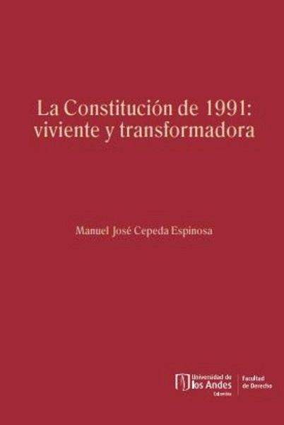 La Constitución de 1991: viviente y transformadora (eBook, PDF)
