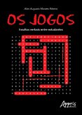 Os Jogos: Insultos Verbais entre Estudantes (eBook, ePUB)
