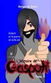 L&quote;histoire de Gaspoti - Tome 1 (eBook, ePUB)