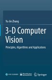 3-D Computer Vision: Principles, Algorithms and Applications