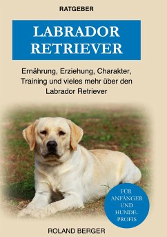 Labrador Retriever - Berger, Roland