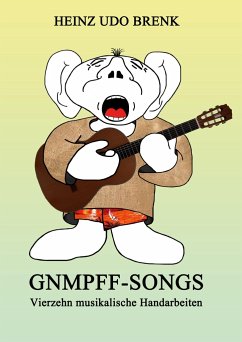 Gnmpff-Songs - Brenk, Heinz Udo