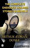 The Complete Sherlock Holmes. Stories and Novels. Illustrated (eBook, ePUB)