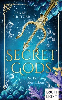 Secret Gods 1: Die Prüfung der Erben (eBook, ePUB) - Kritzer, Isabel