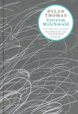 Unterm Milchwald (eBook, ePUB)