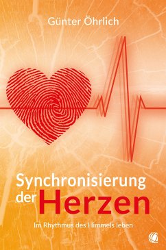 Synchronisierung der Herzen (eBook, ePUB) - Öhrlich, Günter
