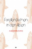 Forellenfischen in den Alpen (eBook, ePUB)