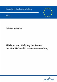 Cover Pflichten und Haftung des Leiters der GmbH-Gesellschafterversammlung