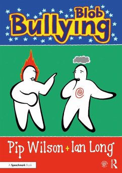 Blob Bullying (eBook, ePUB) - Wilson, Pip; Long, Ian