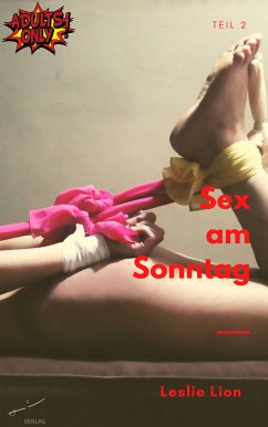 Sex am Sonntag - Teil 2 von Leslie Lion (eBook, ePUB) - Lion, Leslie