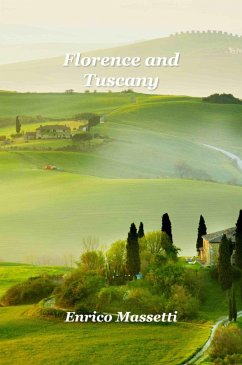 Florence and Tuscany (eBook, ePUB) - Massetti, Enrico
