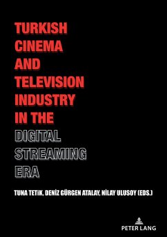 Turkish Cinema and Television Industry in the Digital Streaming Era