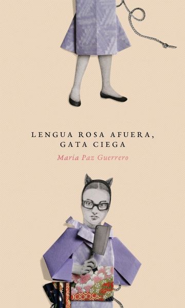 Lengua rosa afuera, gata ciega (eBook, ePUB)