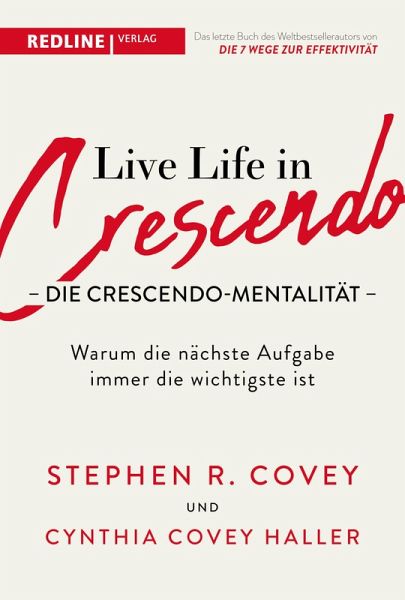 Live Life in Crescendo - Die Crescendo-Mentalität (eBook, PDF) Live Life in Crescendo - Die Crescendo-Mentalität (eBook, PDF)