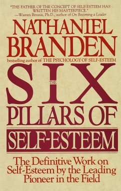 The Six Pillars of Self-Esteem (eBook, ePUB) - Branden, Nathaniel