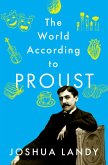 The World According to Proust (eBook, ePUB)