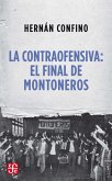 La contraofensiva: El final de Montoneros (eBook, ePUB)