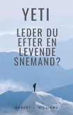 Yeti: Leder du efter en levende snemand? (eBook, ePUB)