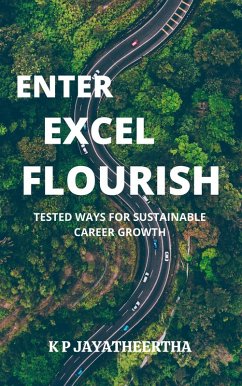Cover Enter Excel Flourish - Tested Ways For Sustainable Career Growth (eBook, ePUB)