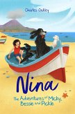 Nina (The Adventures of Micky, Bessie and Pickle, #1) (eBook, ePUB) Nina (The Adventures of Micky, Bessie and Pickle, #1) (eBook, ePUB)