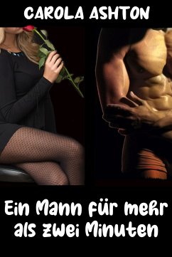 Ein Mann für mehr als zwei Minuten (eBook, ePUB) - Ashton, Carola