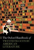 The Oxford Handbook of Twentieth-Century American Literature (eBook, ePUB)