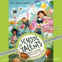 Vierte Stunde: Schulfest im Schneckentempo! / School of Talents Bd.4 (MP3-Download) - Schellhammer, Silke