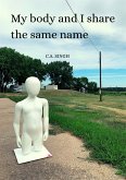 My Body and I Share the Same Name (eBook, ePUB)