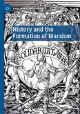 History and the Formation of Marxism (eBook, PDF)