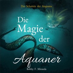 Der Schatten der Anguana (MP3-Download) - Miranda, Bobby F.