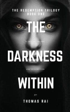 The Darkness Within - Rai, Thomas