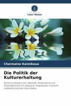 Die Politik der Kulturerhaltung - Kaimikaua, Charmaine