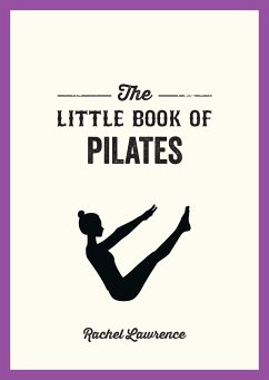 The Little Book of Pilates - Lawrence, Rachel