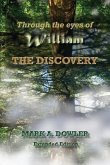 Through the eyes of William: The Discovery (Extended Edition)