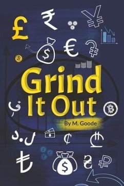 Grind It Out - Goode, M.