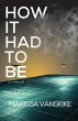 How It Had To Be (How It Had To Be, #1) - Bild 1