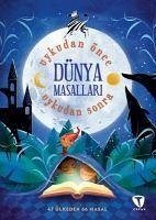 Dünya Masallari - Uykudan Önce Uykudan Sonra - Kolektif