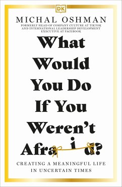 What Would You Do If You Weren't Afraid? - Oshman, Michal