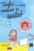 Voglio andare a scuola! (eBook, ePUB)