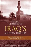 Social Glimpses of Iraq's Modern History- Iraq from 1920-1924 (eBook, ePUB)